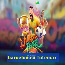 barcelona x futemax